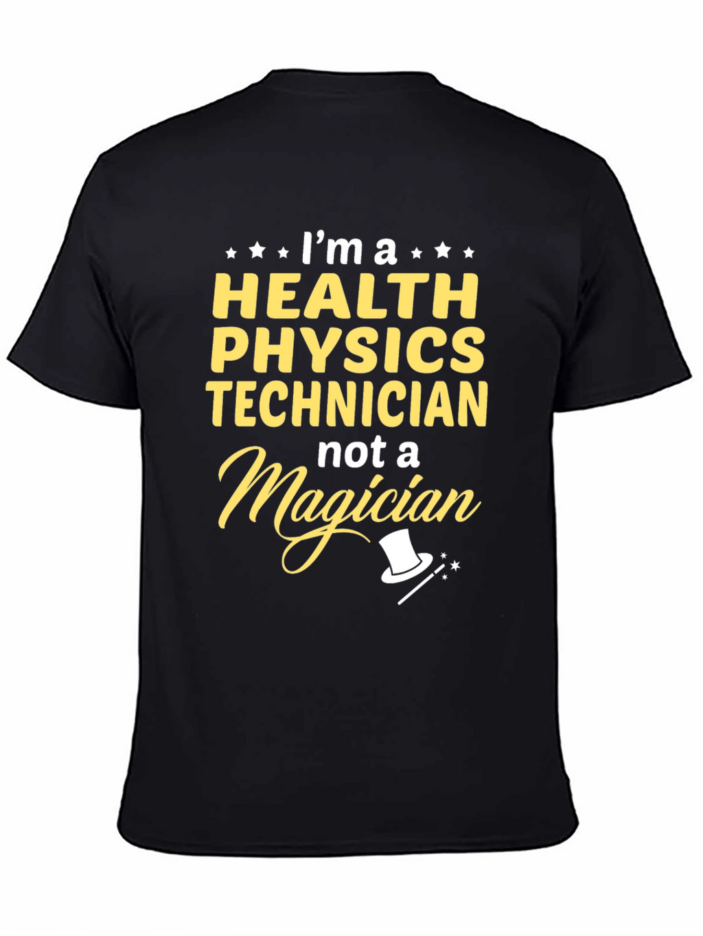 Health Physics Technician Novelty T-Shirt