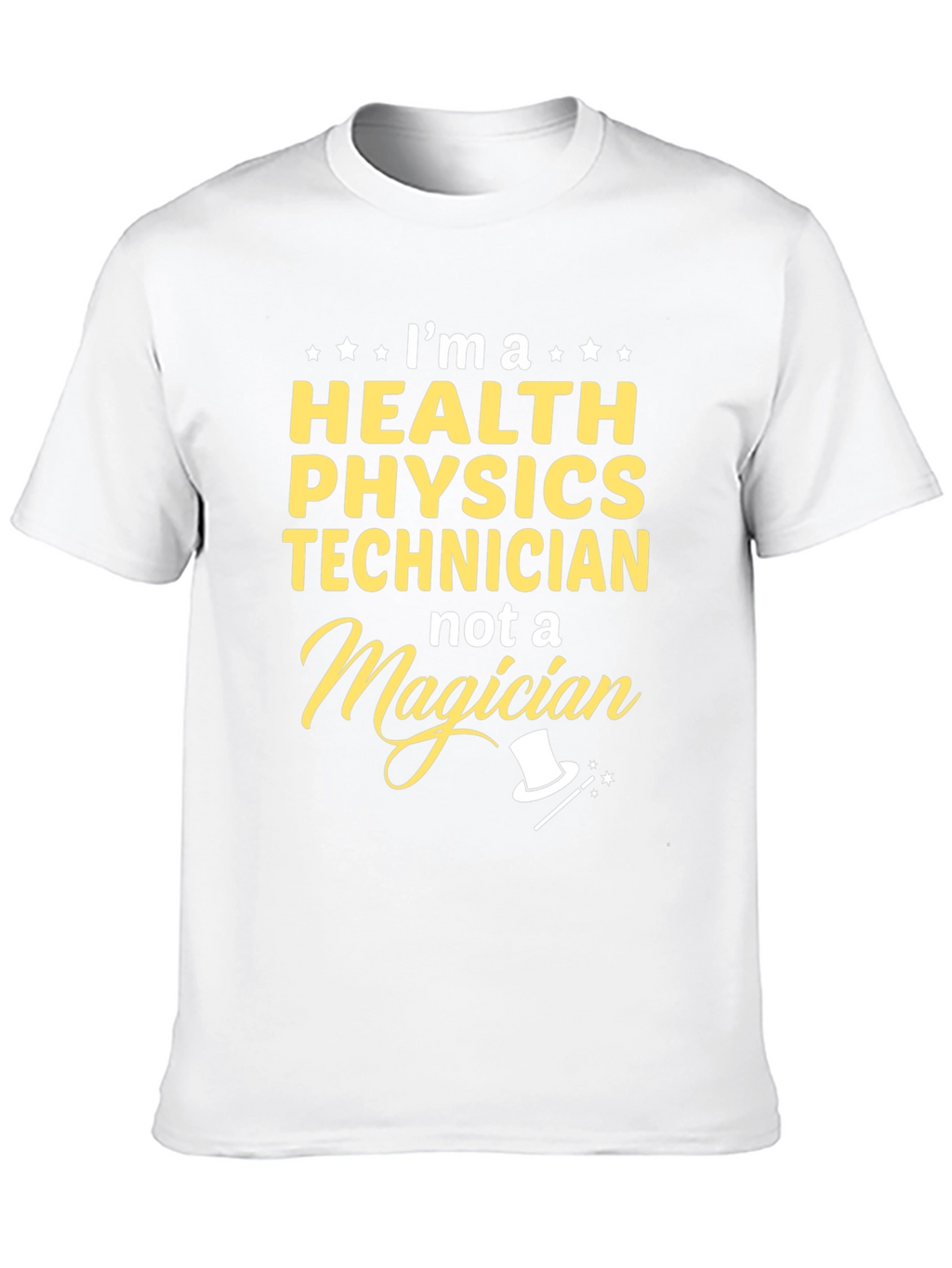 Health Physics Technician Novelty T-Shirt