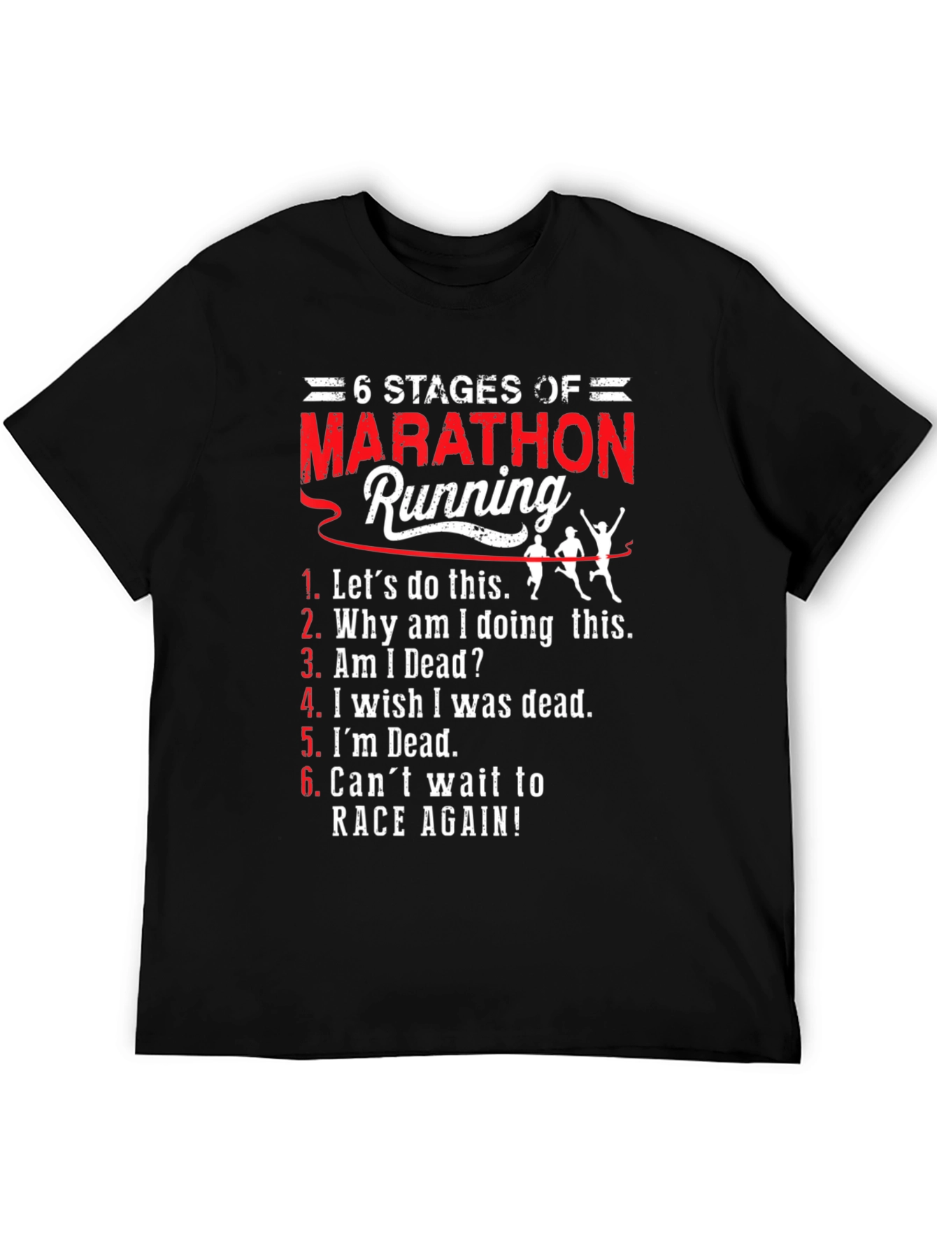 Marathon Running 6 Stages Funny T-Shirt