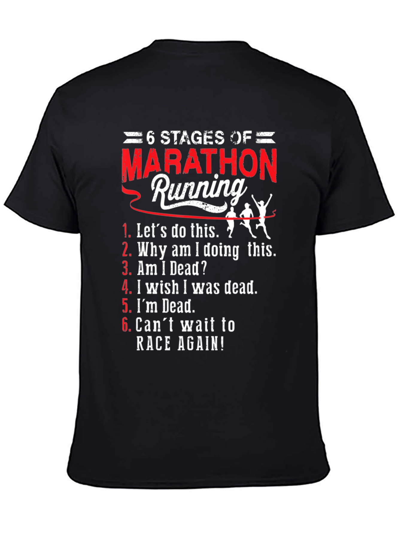 Marathon Running 6 Stages Funny T-Shirt