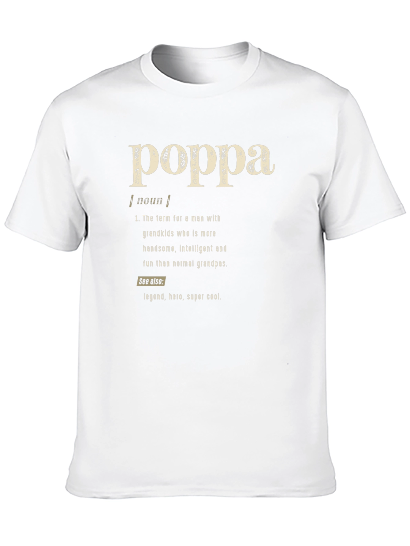 Poppa Definition T-Shirt - Gift for Grandpas
