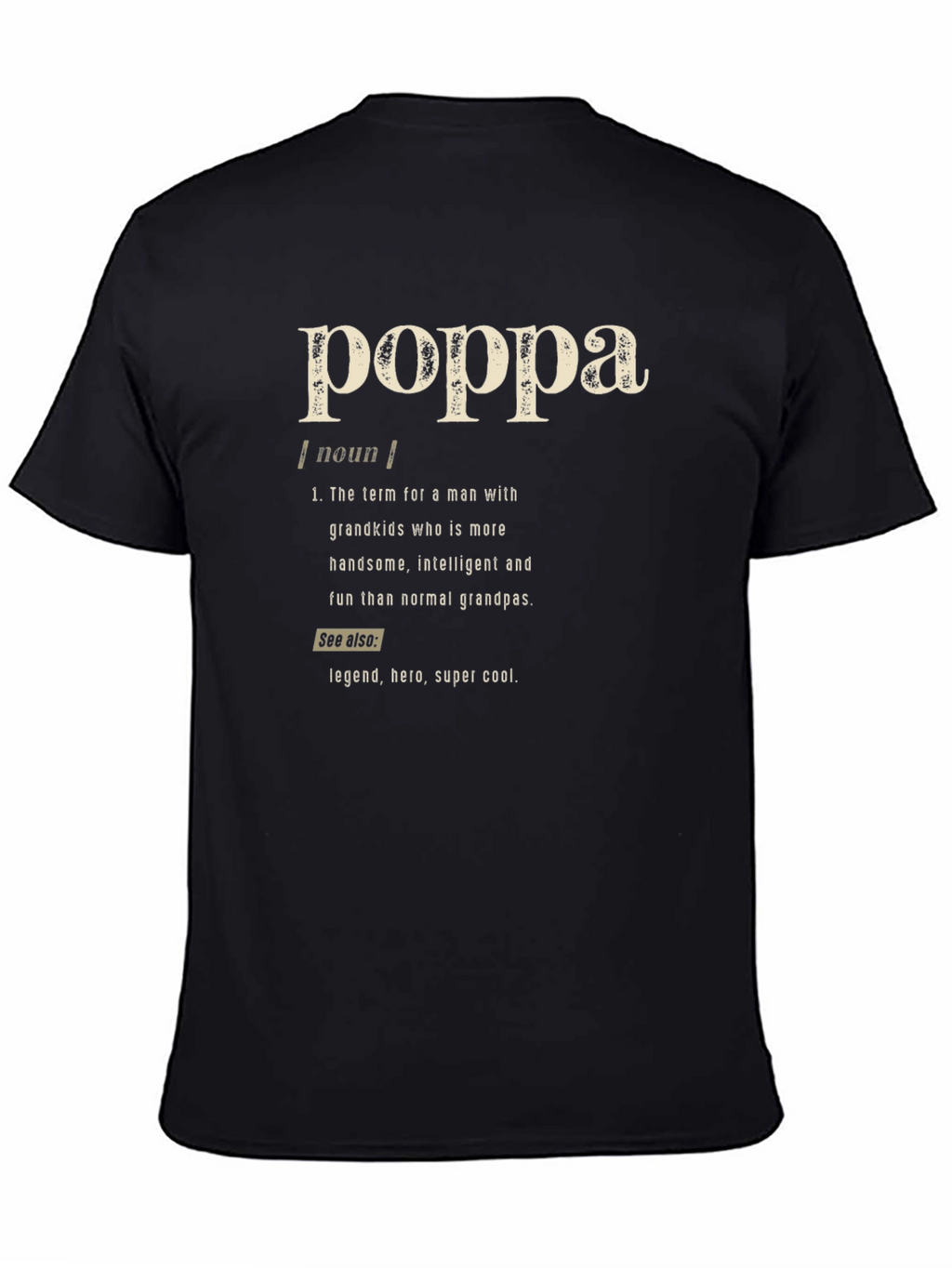 Poppa Definition T-Shirt - Gift for Grandpas