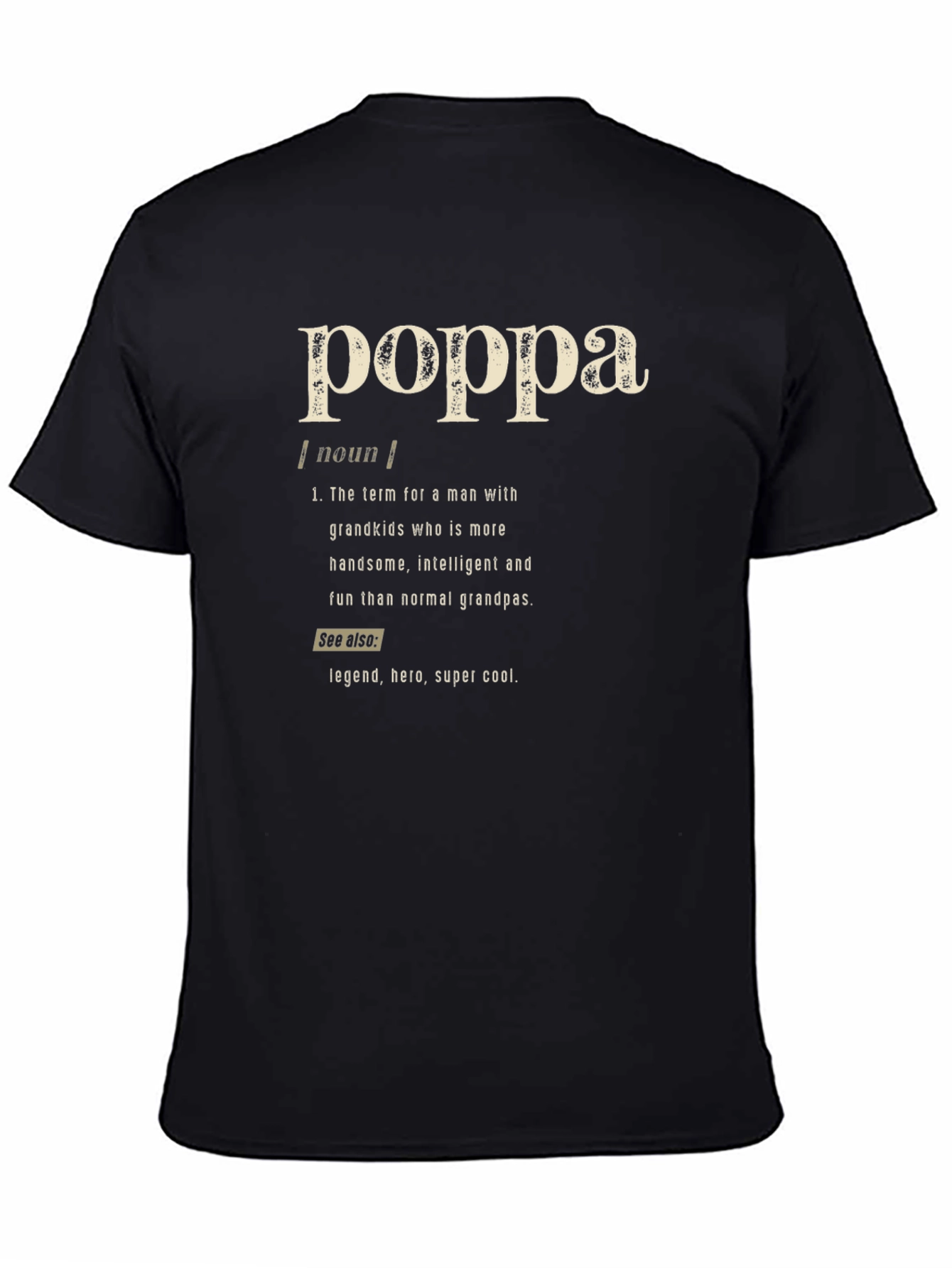 Poppa Definition T-Shirt - Gift for Grandpas