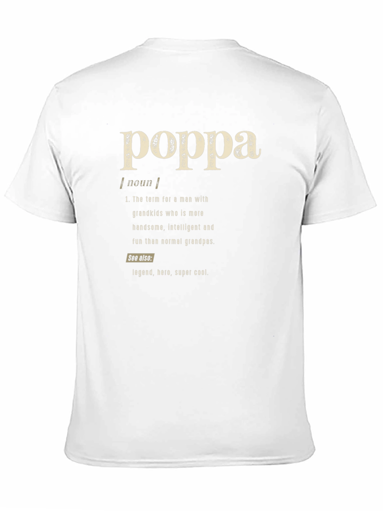 Poppa Definition T-Shirt - Gift for Grandpas