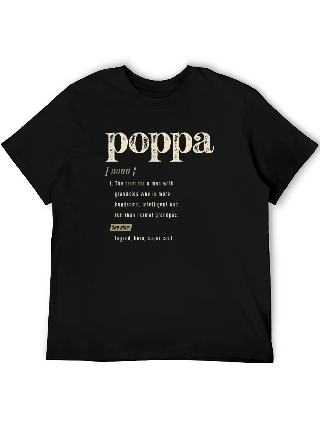 Poppa Definition T-Shirt - Gift for Grandpas