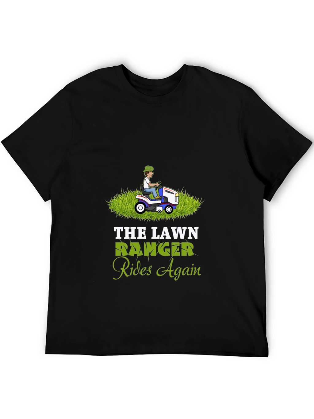 Lawn Ranger Rides Again Graphic T-Shirt