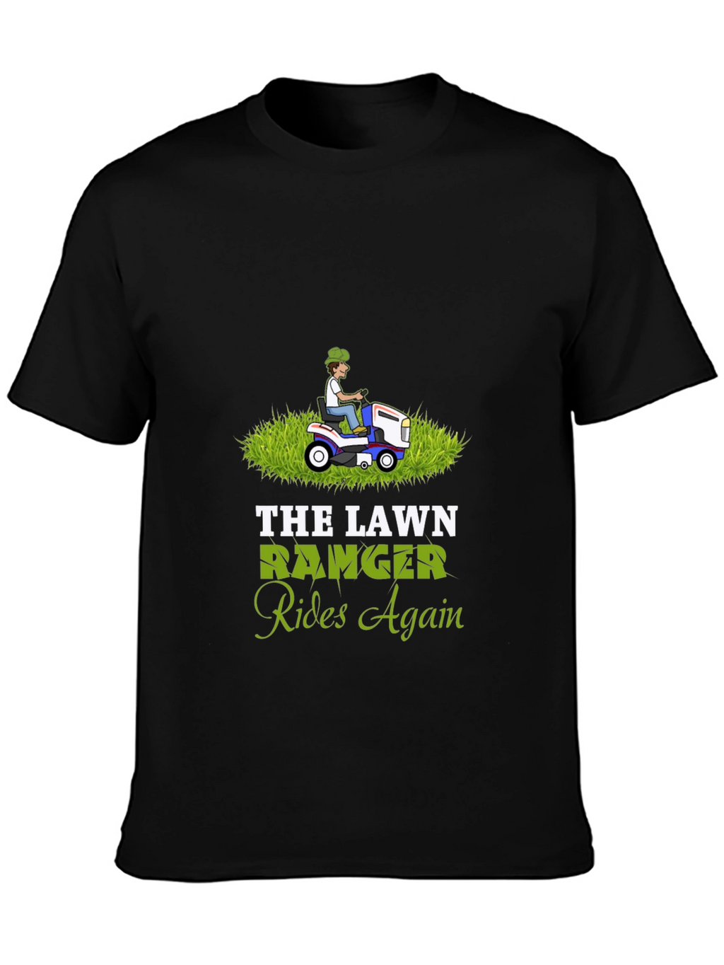 Lawn Ranger Rides Again Graphic T-Shirt