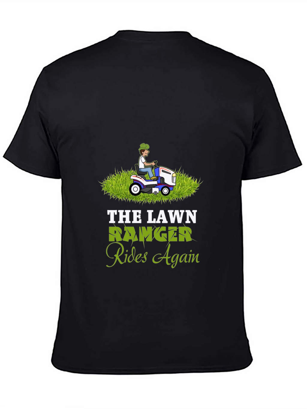 Lawn Ranger Rides Again Graphic T-Shirt