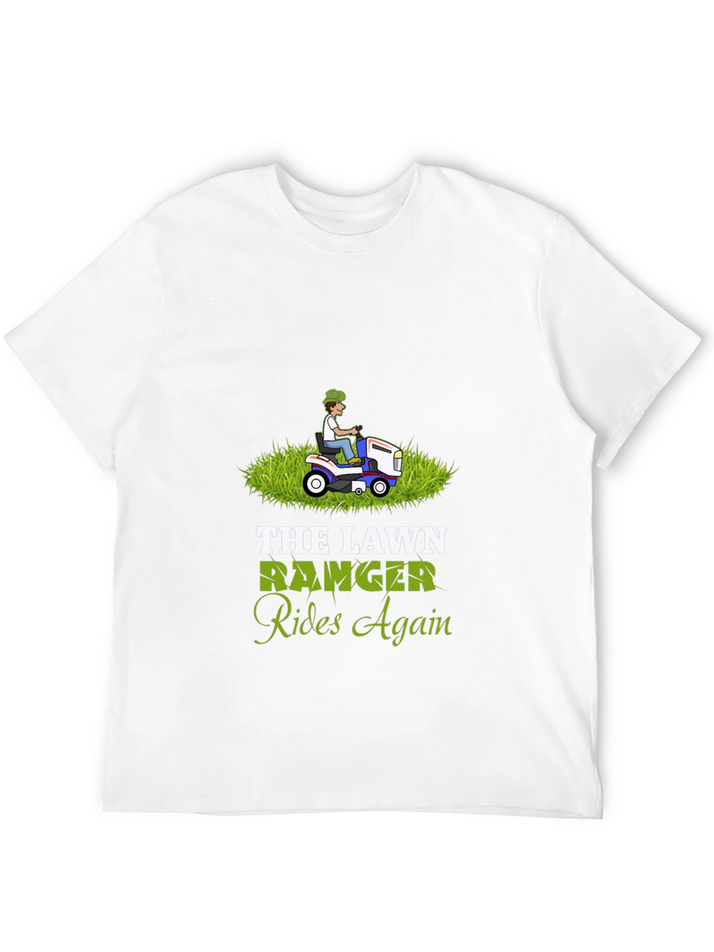 Lawn Ranger Rides Again Graphic T-Shirt