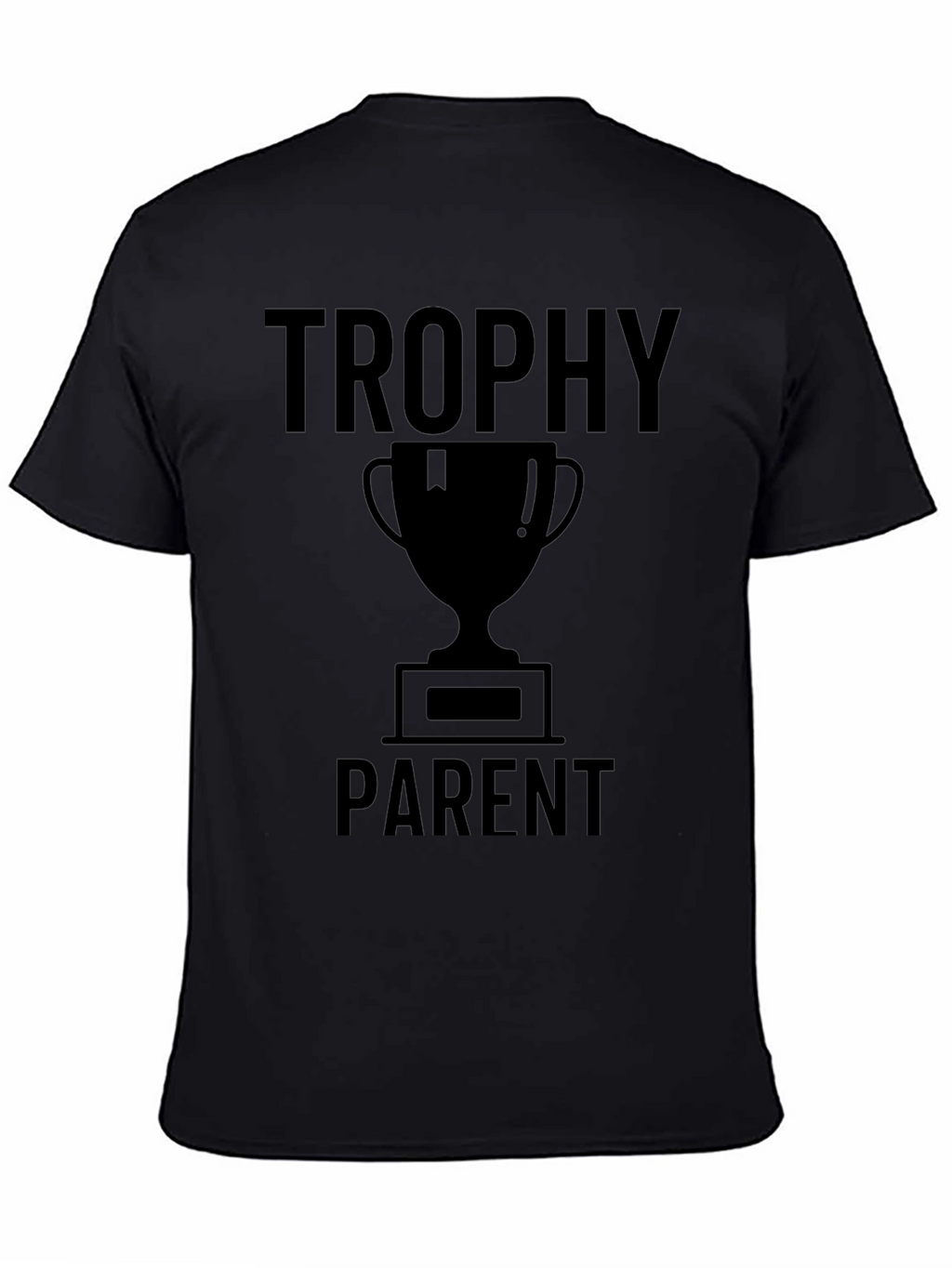 Trophy Parent Graphic T-Shirt - Black Crew Neck Tee