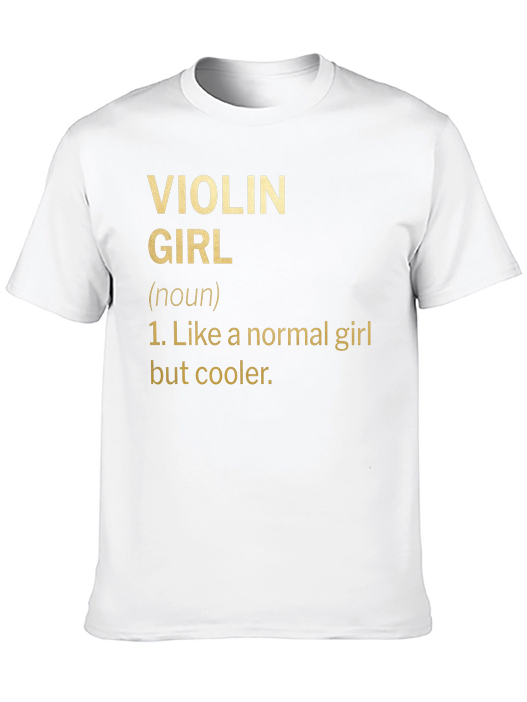 Violin Girl Definition T-Shirt - Musician Humor Tee