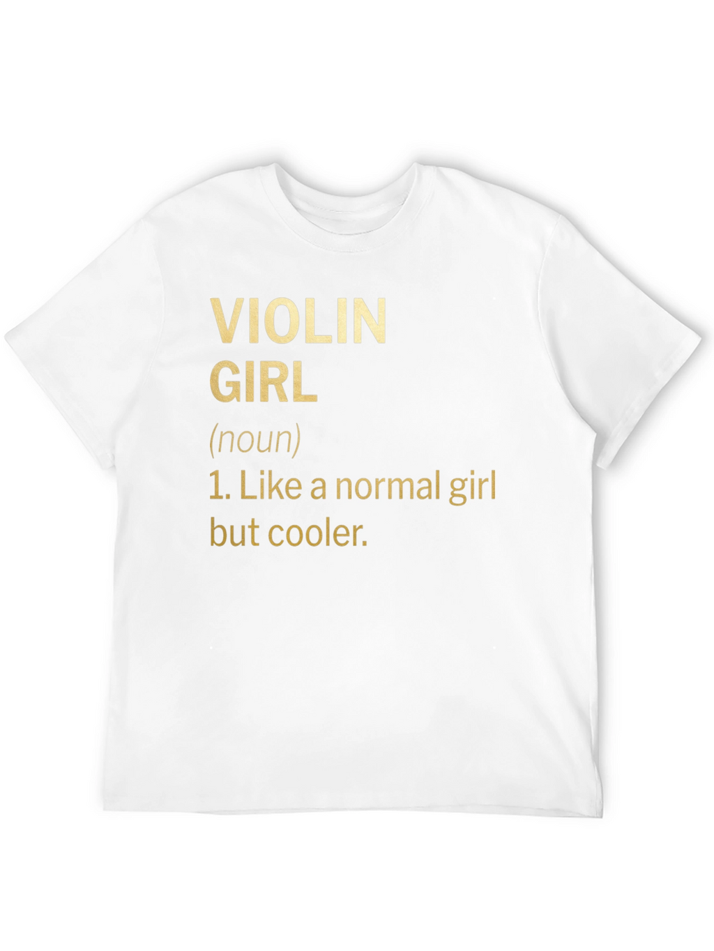 Violin Girl Definition T-Shirt - Musician Humor Tee