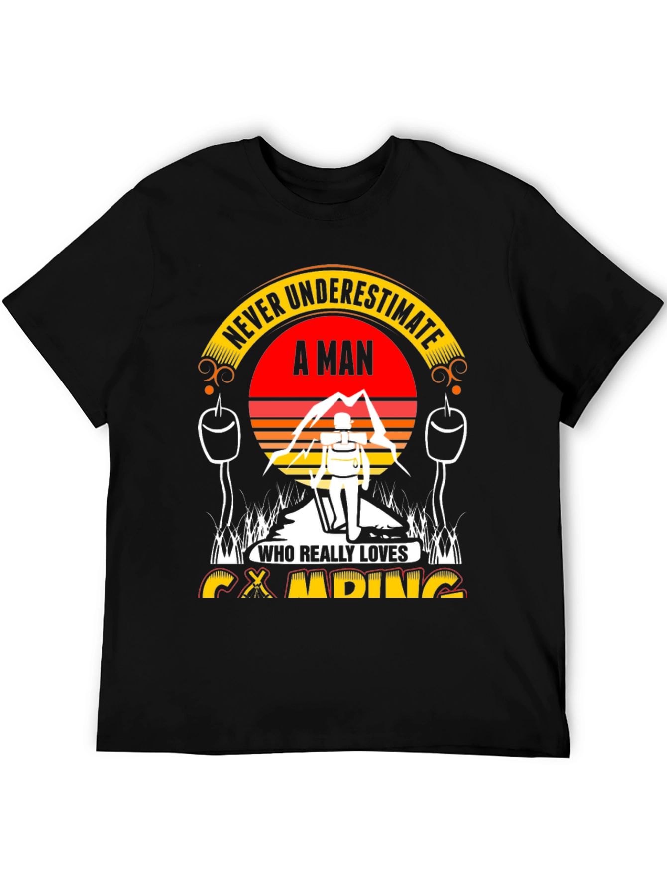 Camping Lover Tee: Never Underestimate A Man!