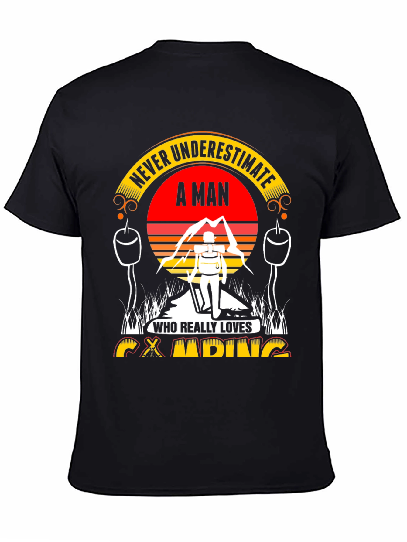 Camping Lover Tee: Never Underestimate A Man!