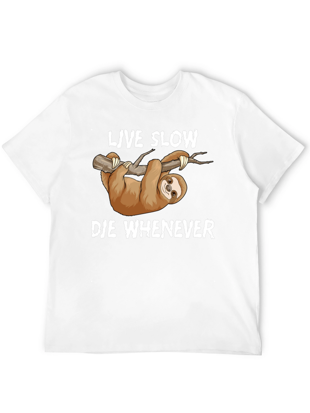 Live Slow Die Whenever Sloth Graphic T-Shirt