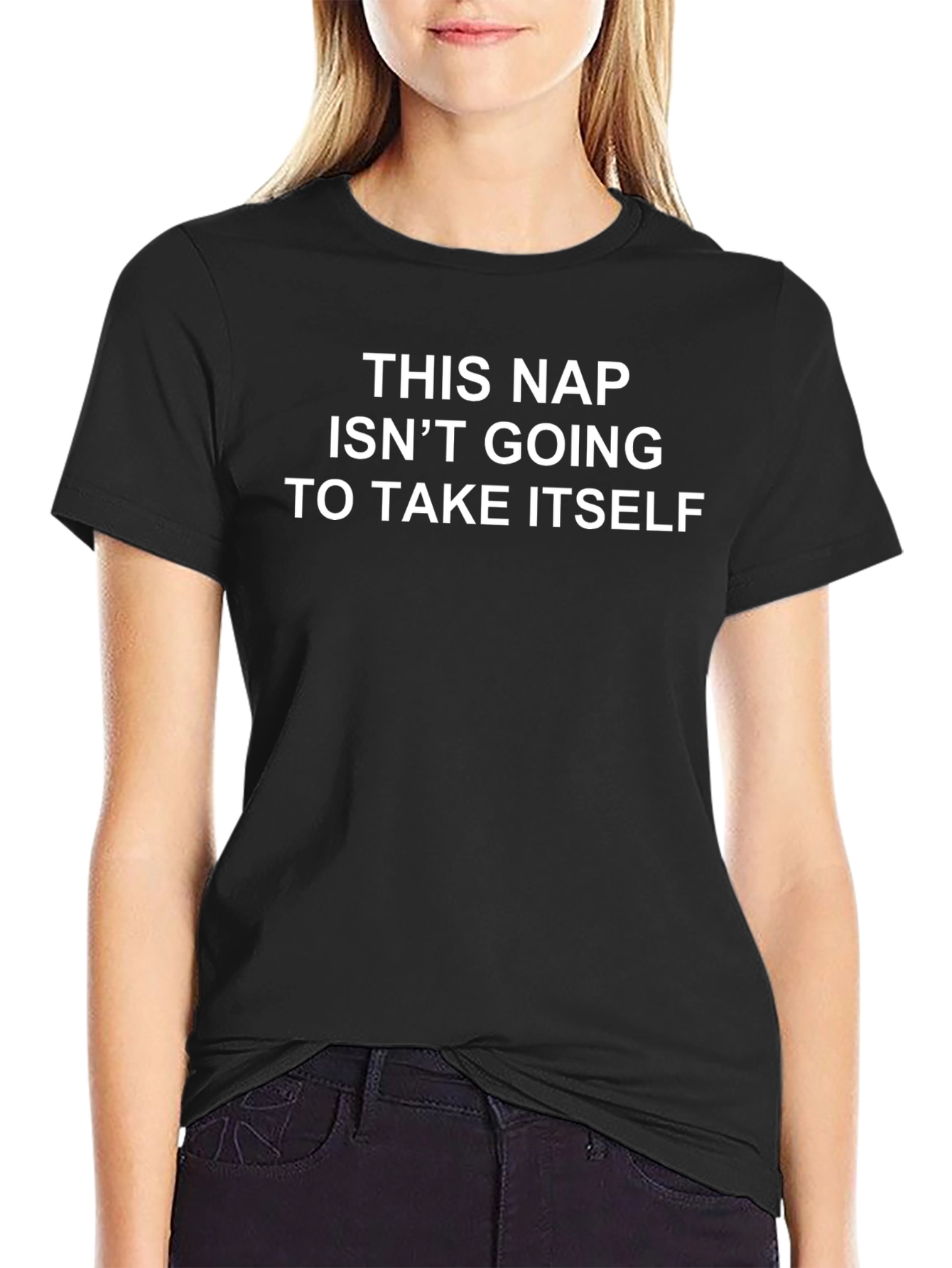 Funny Nap Time T-Shirt - This Nap Isnt Going To Take Itself