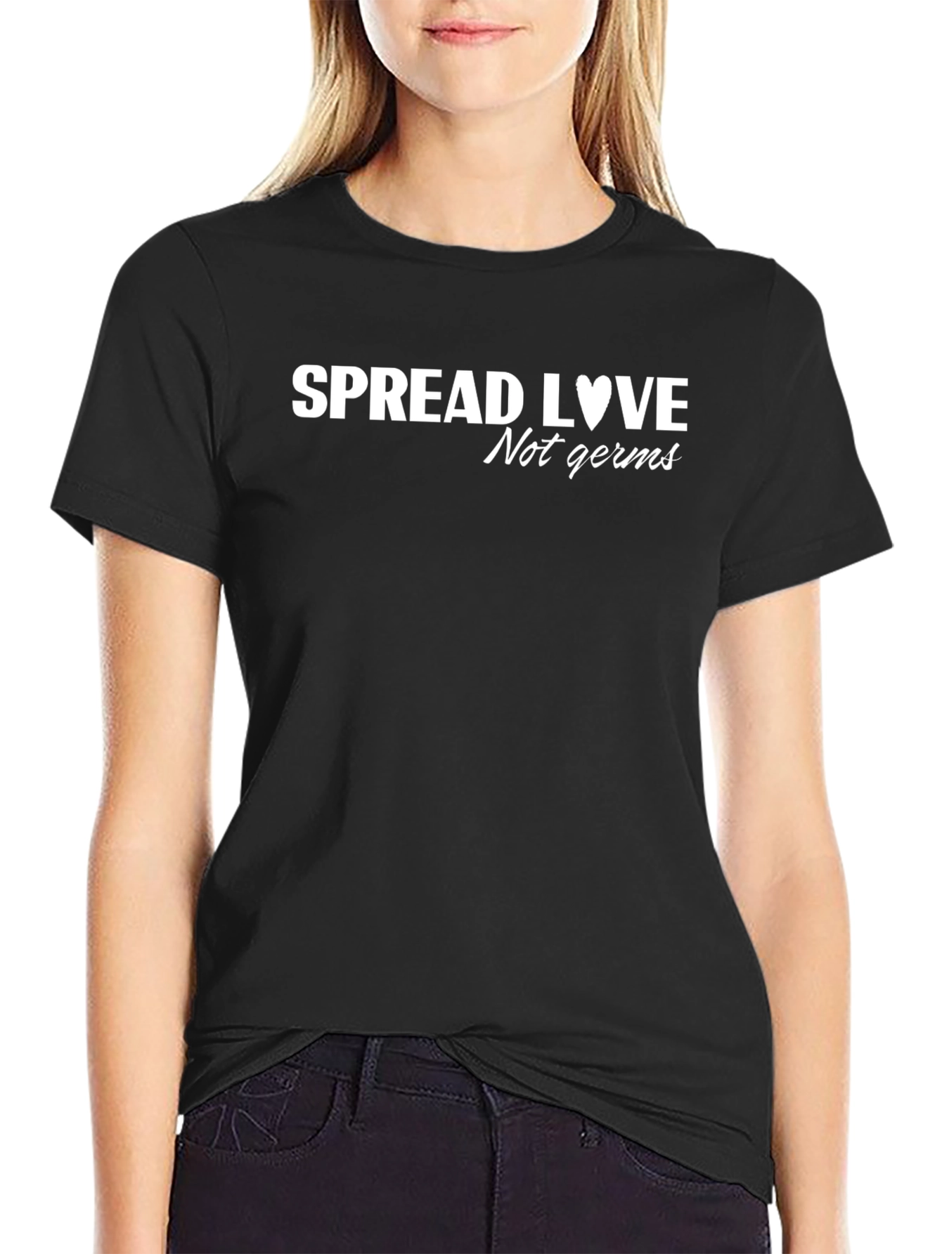 Spread Love Not Germs T-Shirt - Stay Safe & Positive