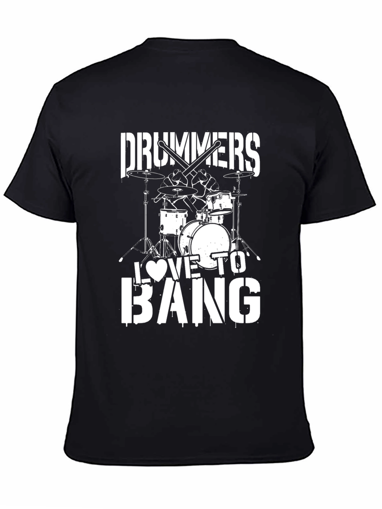 Drummers Love to Bang T-Shirt