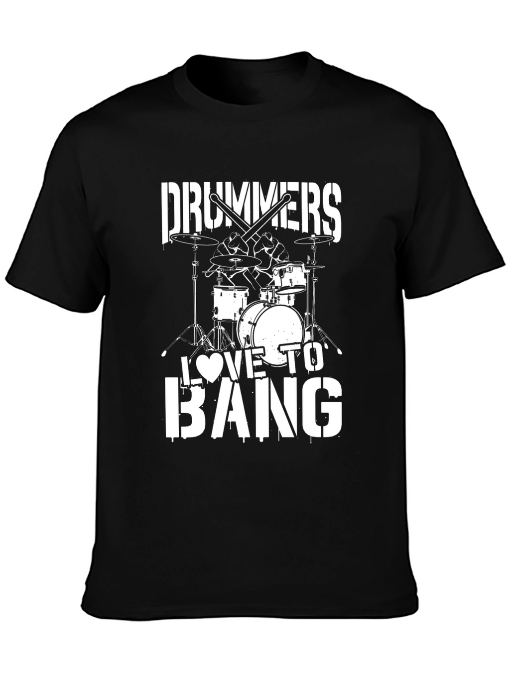 Drummers Love to Bang T-Shirt
