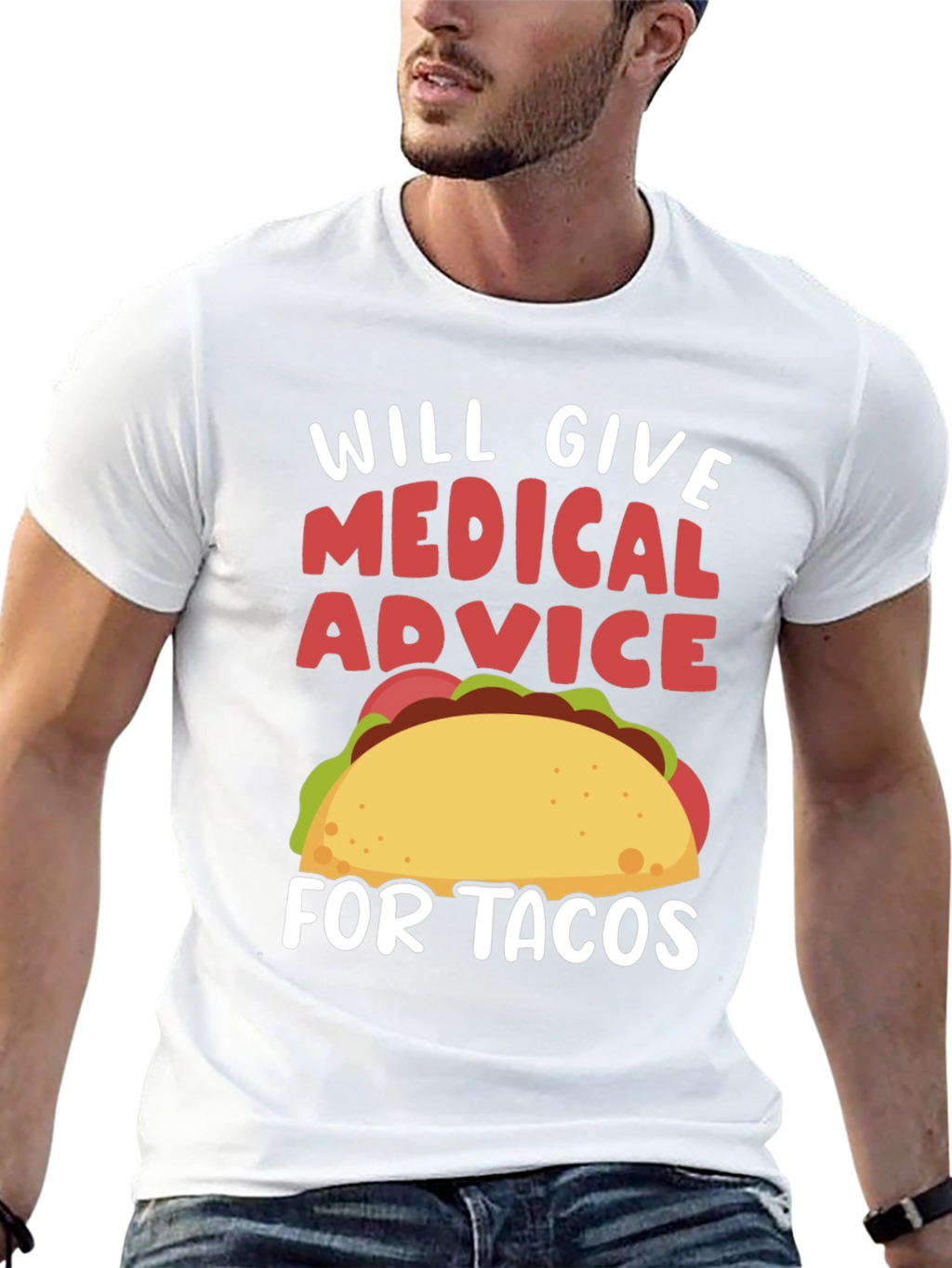 Medical Advice for Tacos T-Shirt