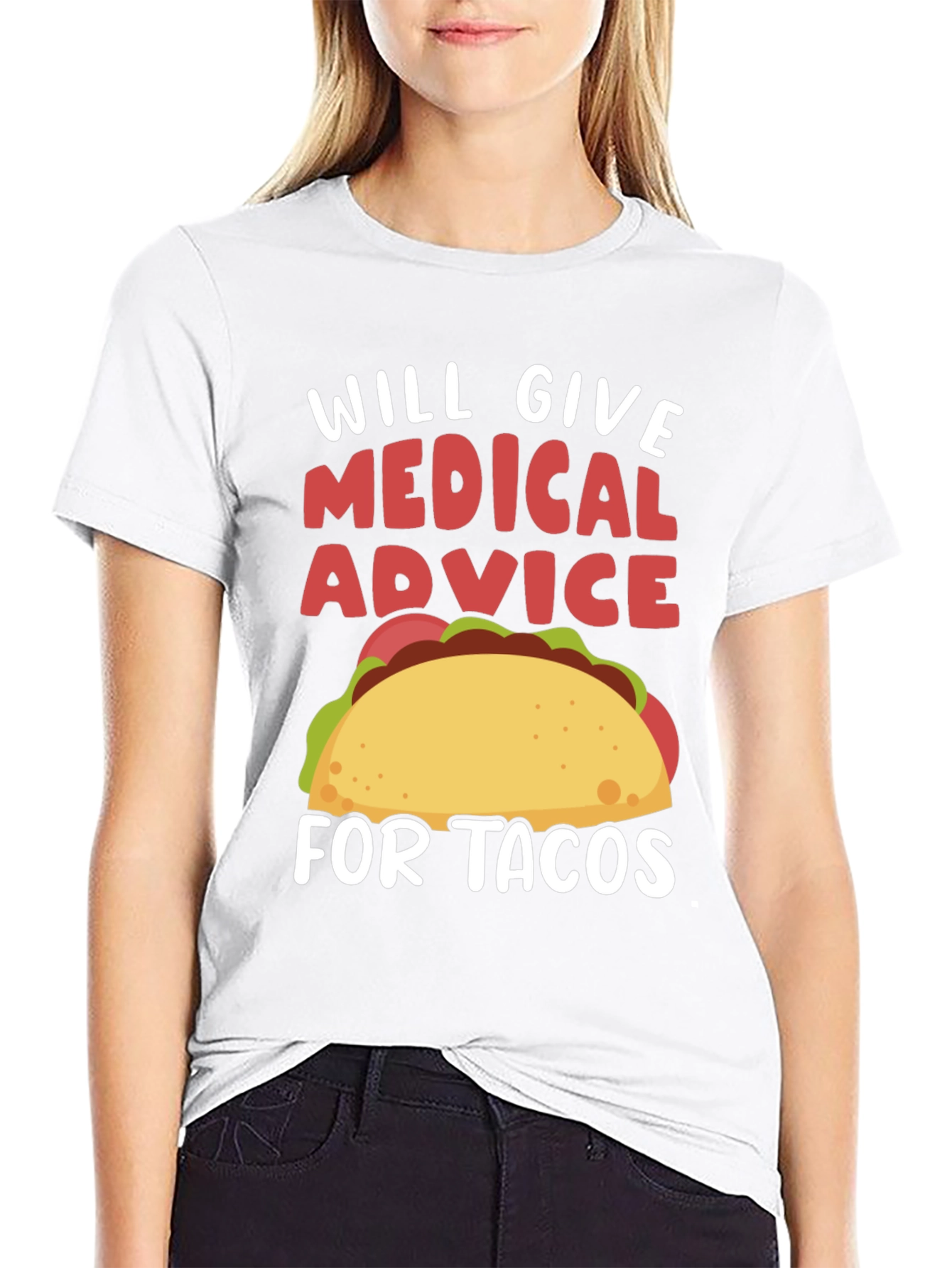 Medical Advice for Tacos T-Shirt