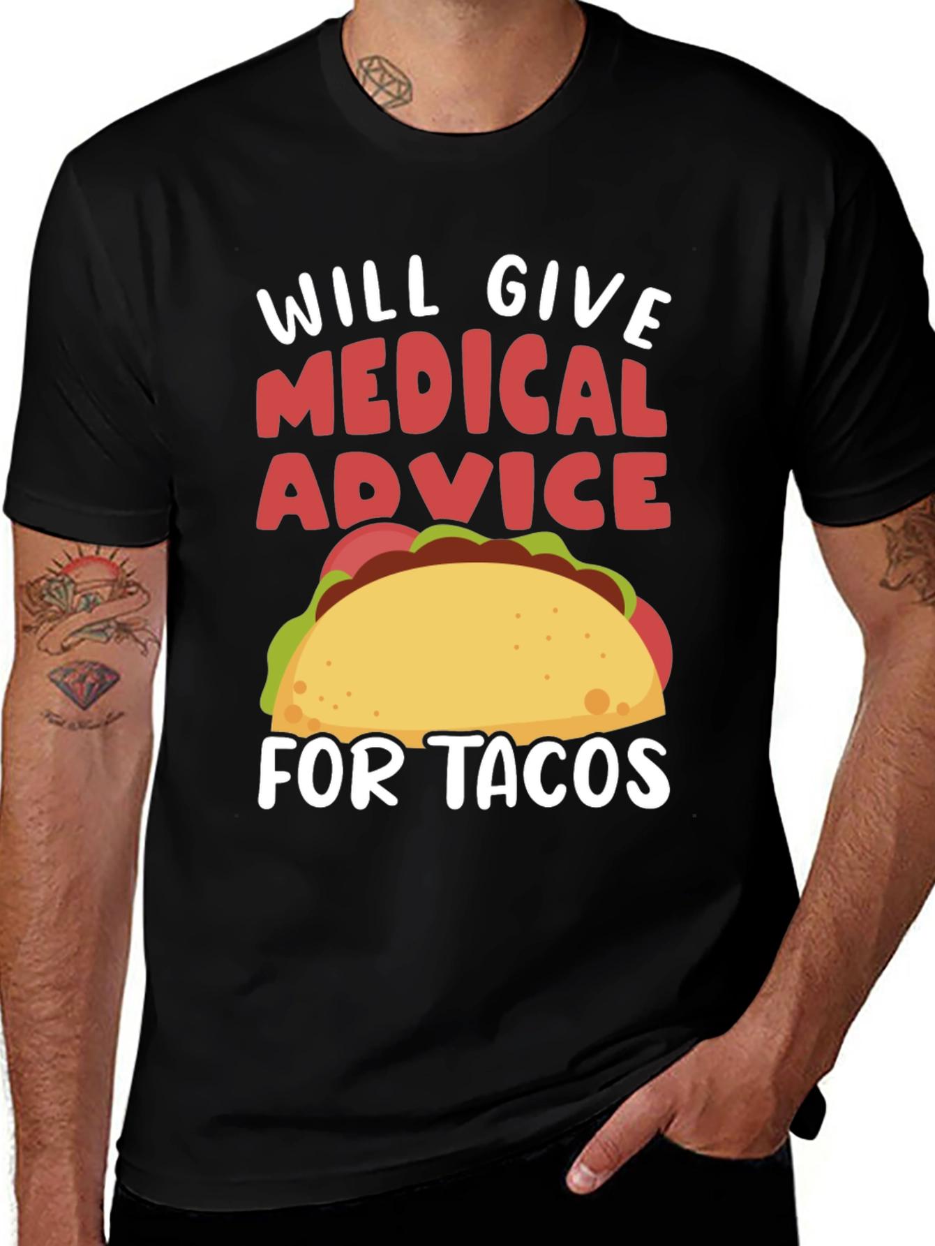Medical Advice for Tacos T-Shirt