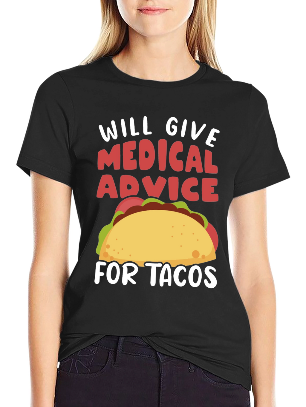 Medical Advice for Tacos T-Shirt