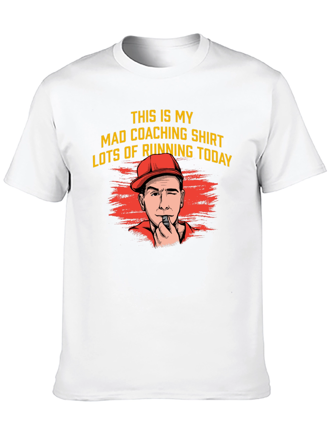 Mad Coaching Shirt - Lots of Running Today