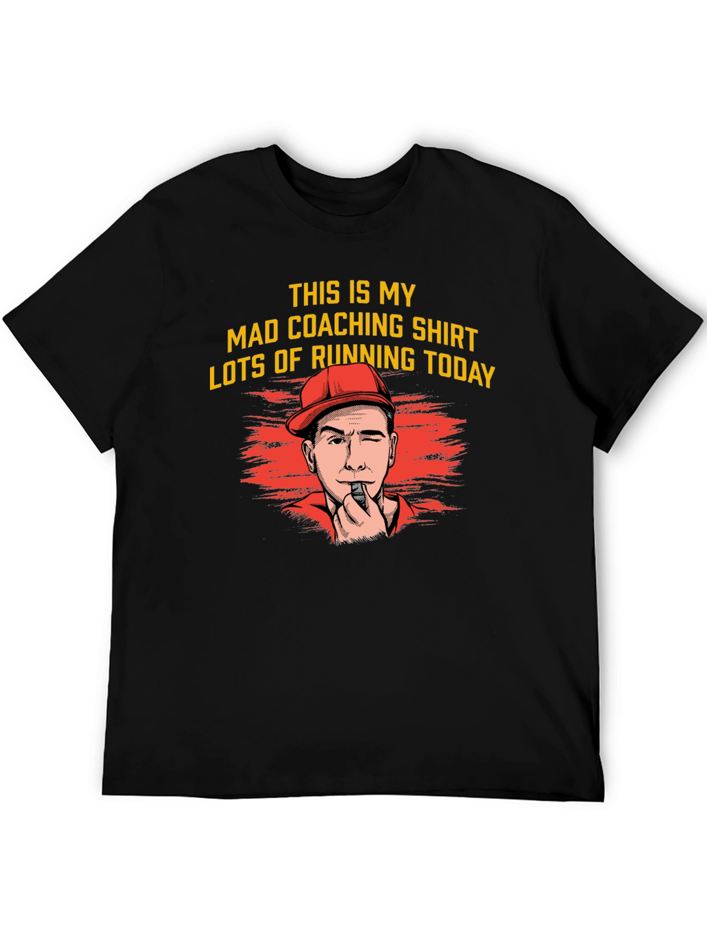 Mad Coaching Shirt - Lots of Running Today
