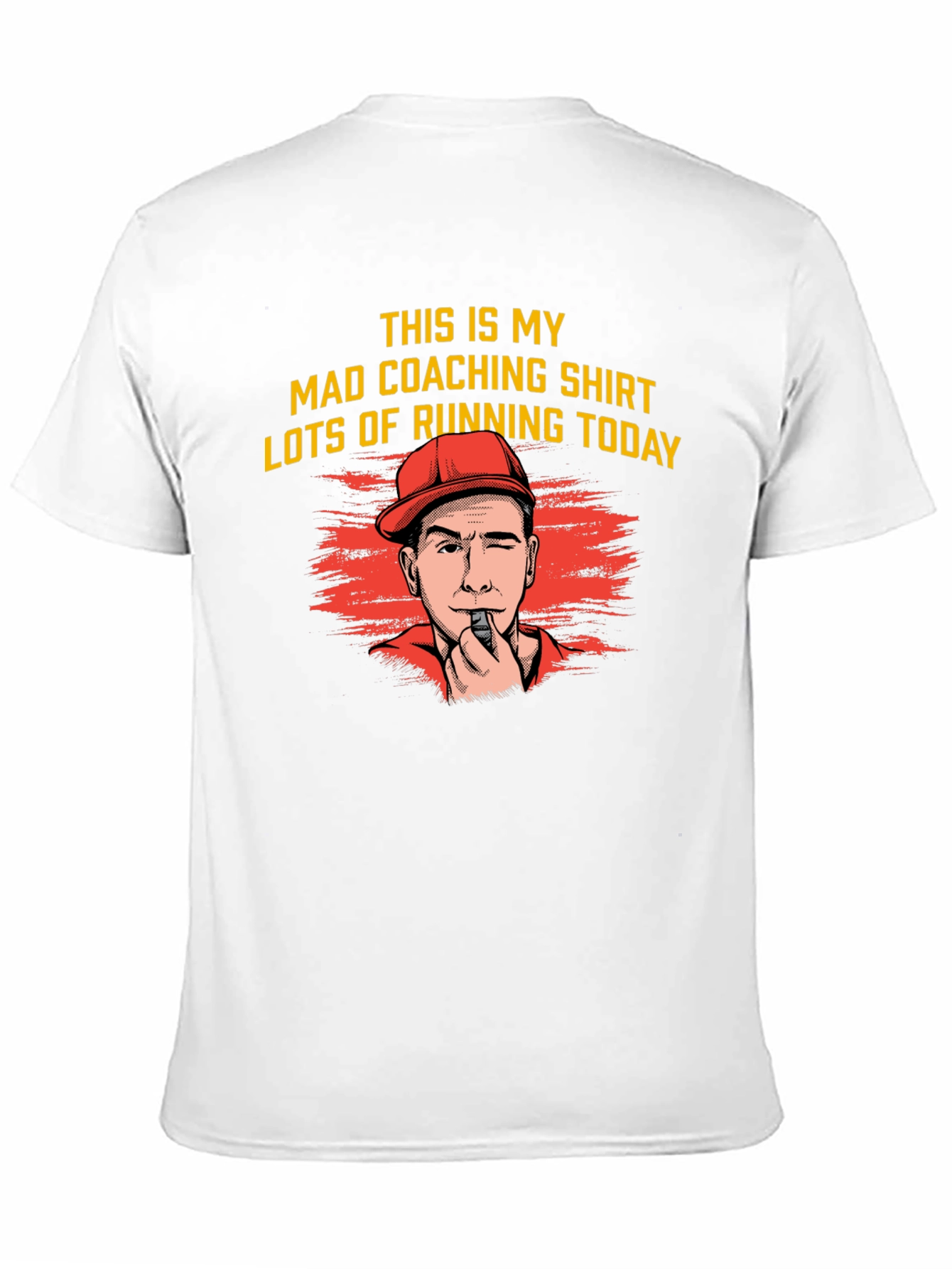 Mad Coaching Shirt - Lots of Running Today
