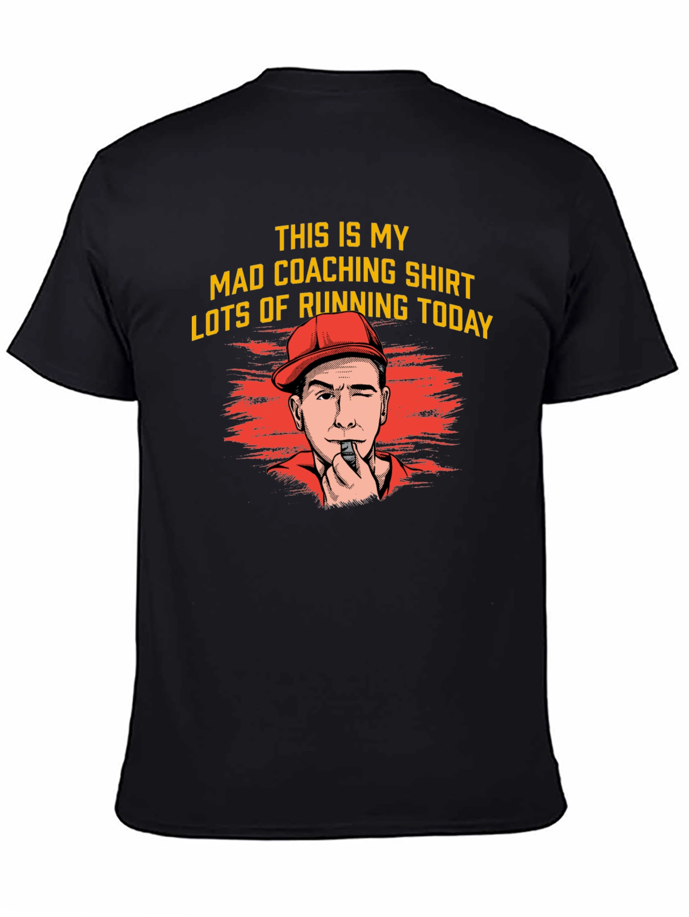 Mad Coaching Shirt - Lots of Running Today