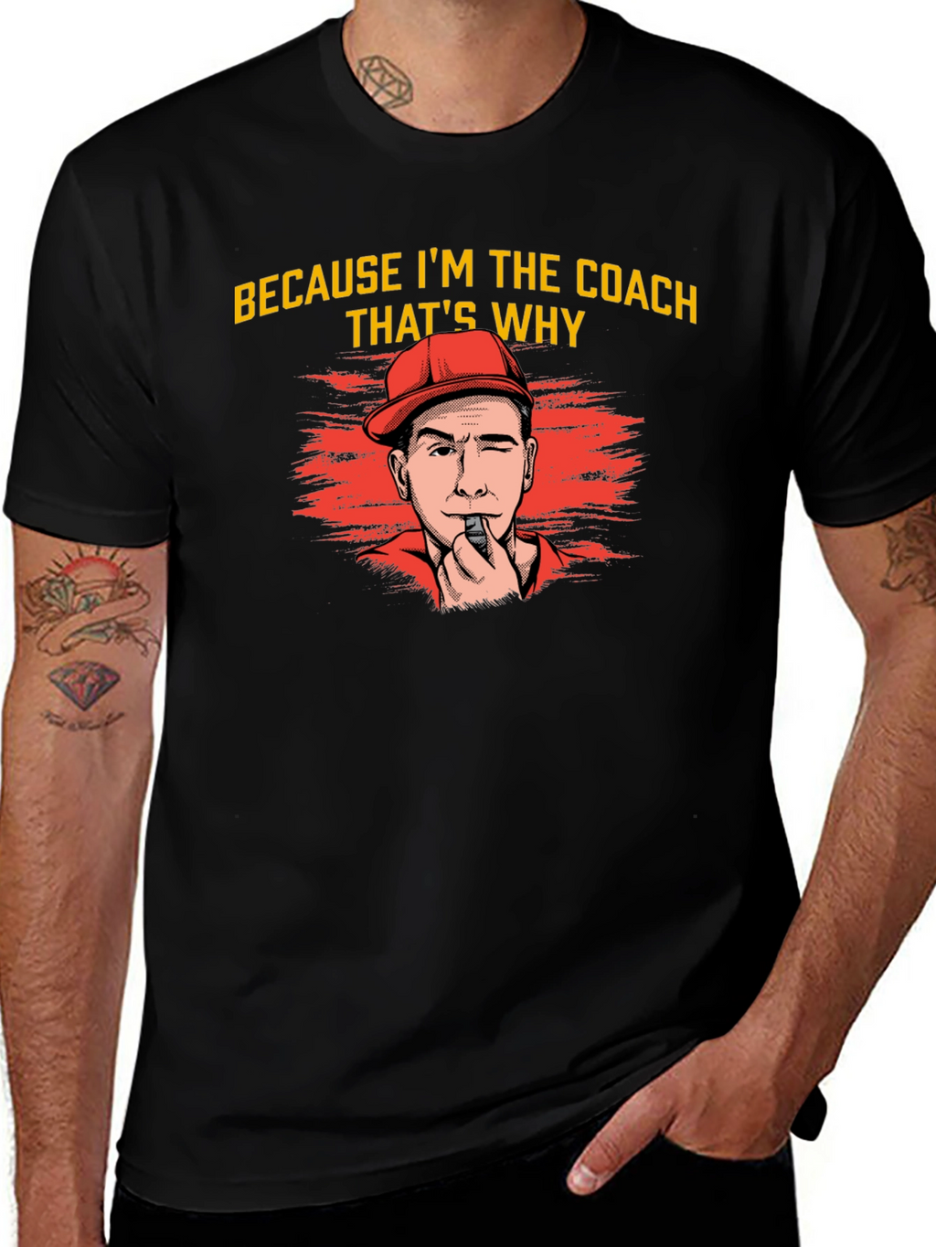Because Im The Coach Thats Why T-Shirt