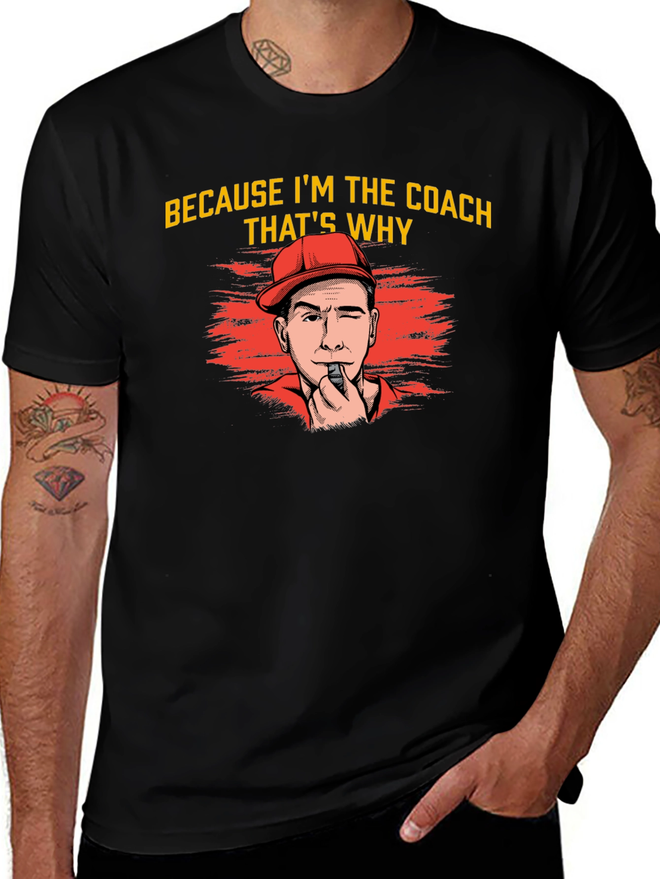 Because Im The Coach Thats Why T-Shirt