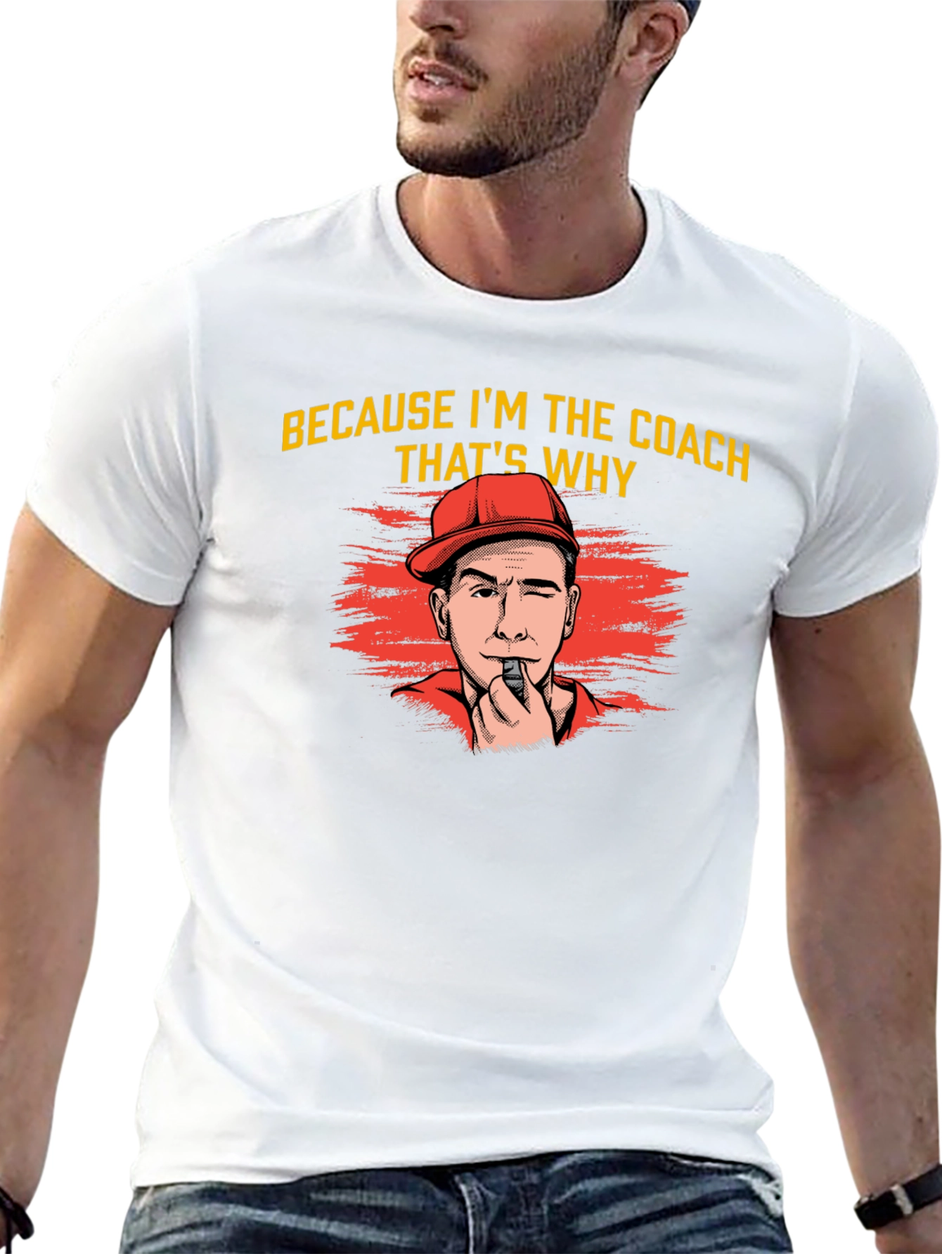 Because Im The Coach Thats Why T-Shirt