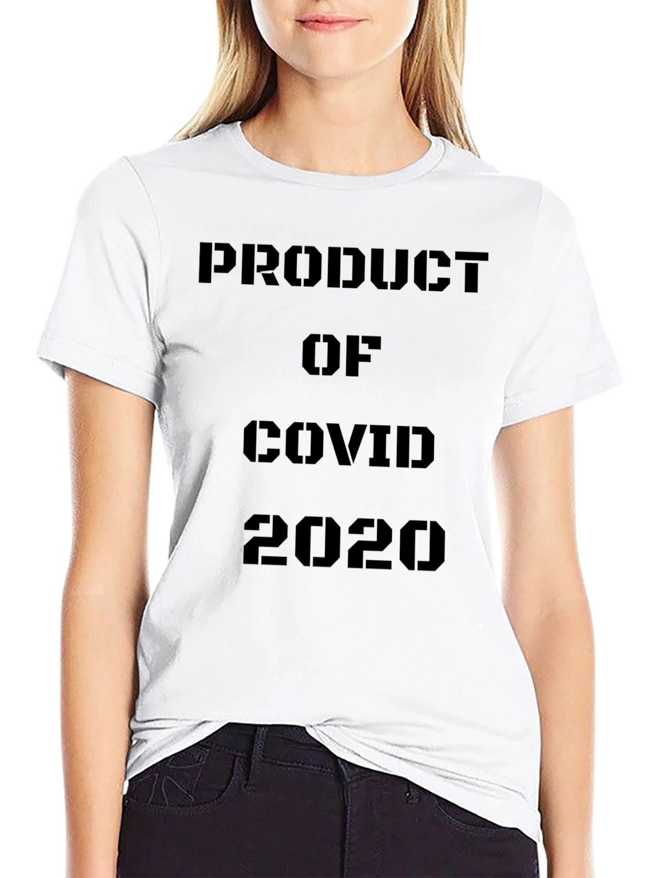 Product of COVID 2020 Black T-Shirt