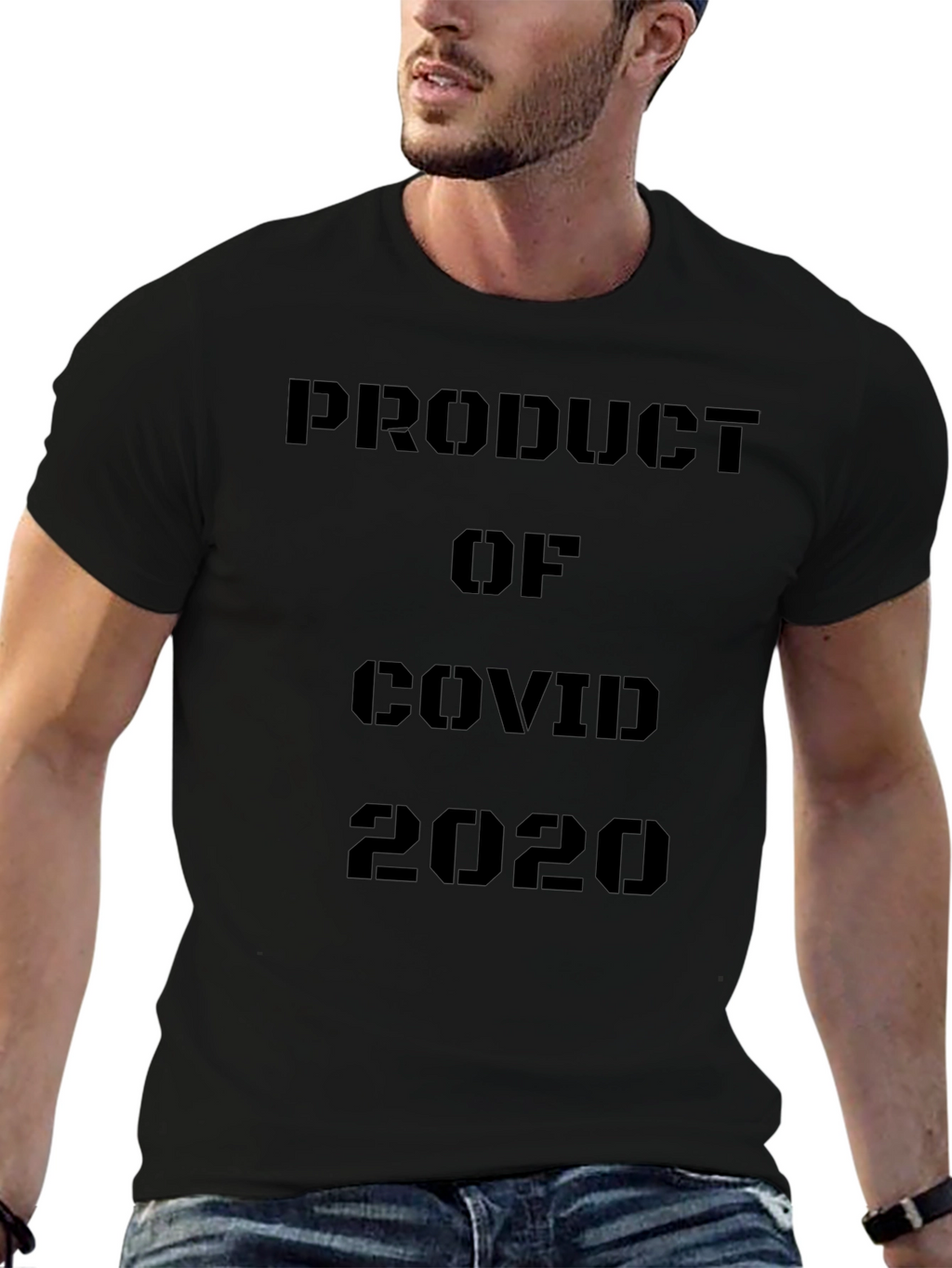 Product of COVID 2020 Black T-Shirt