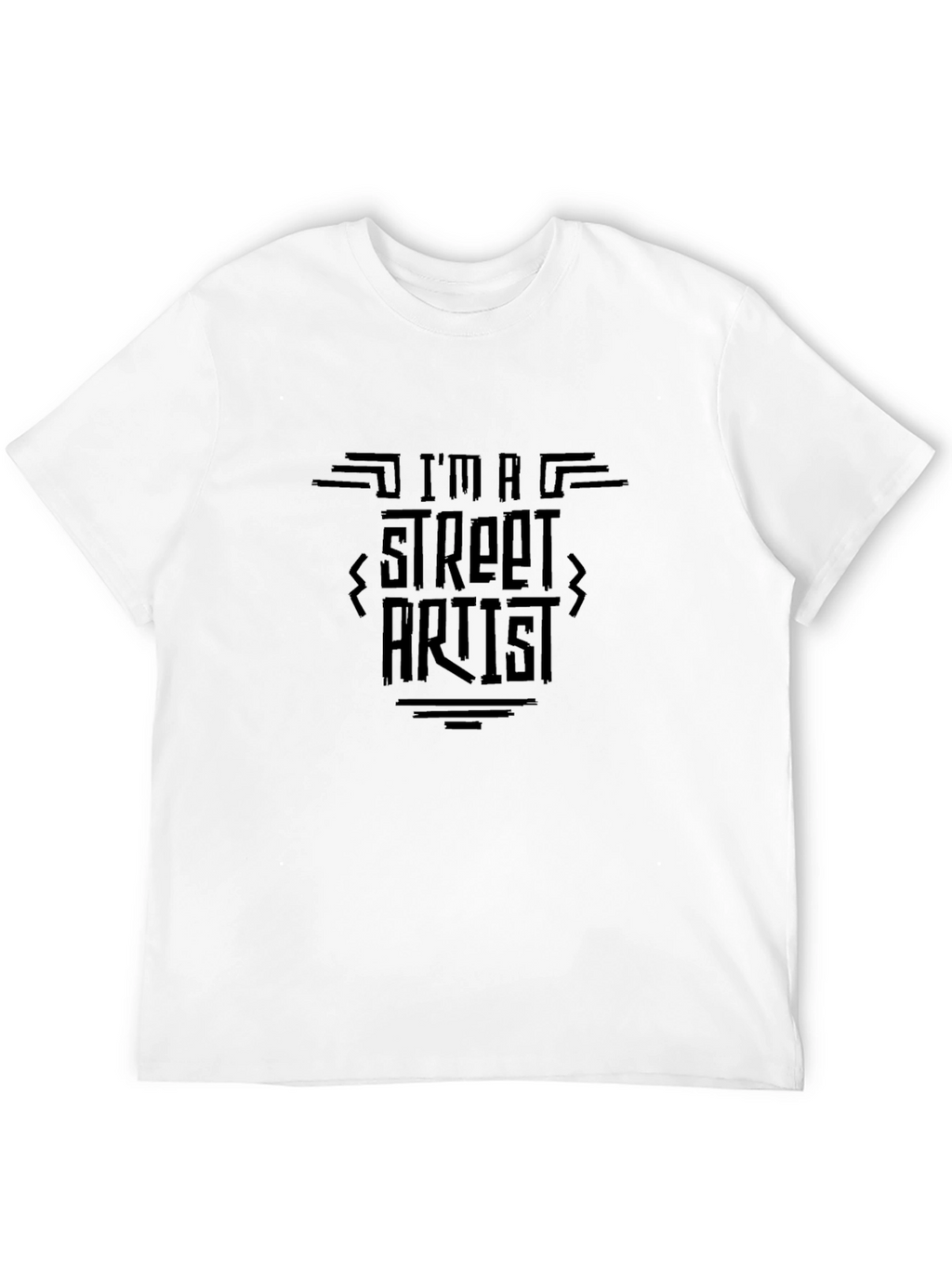 Im a Street Artist Graphic T-Shirt