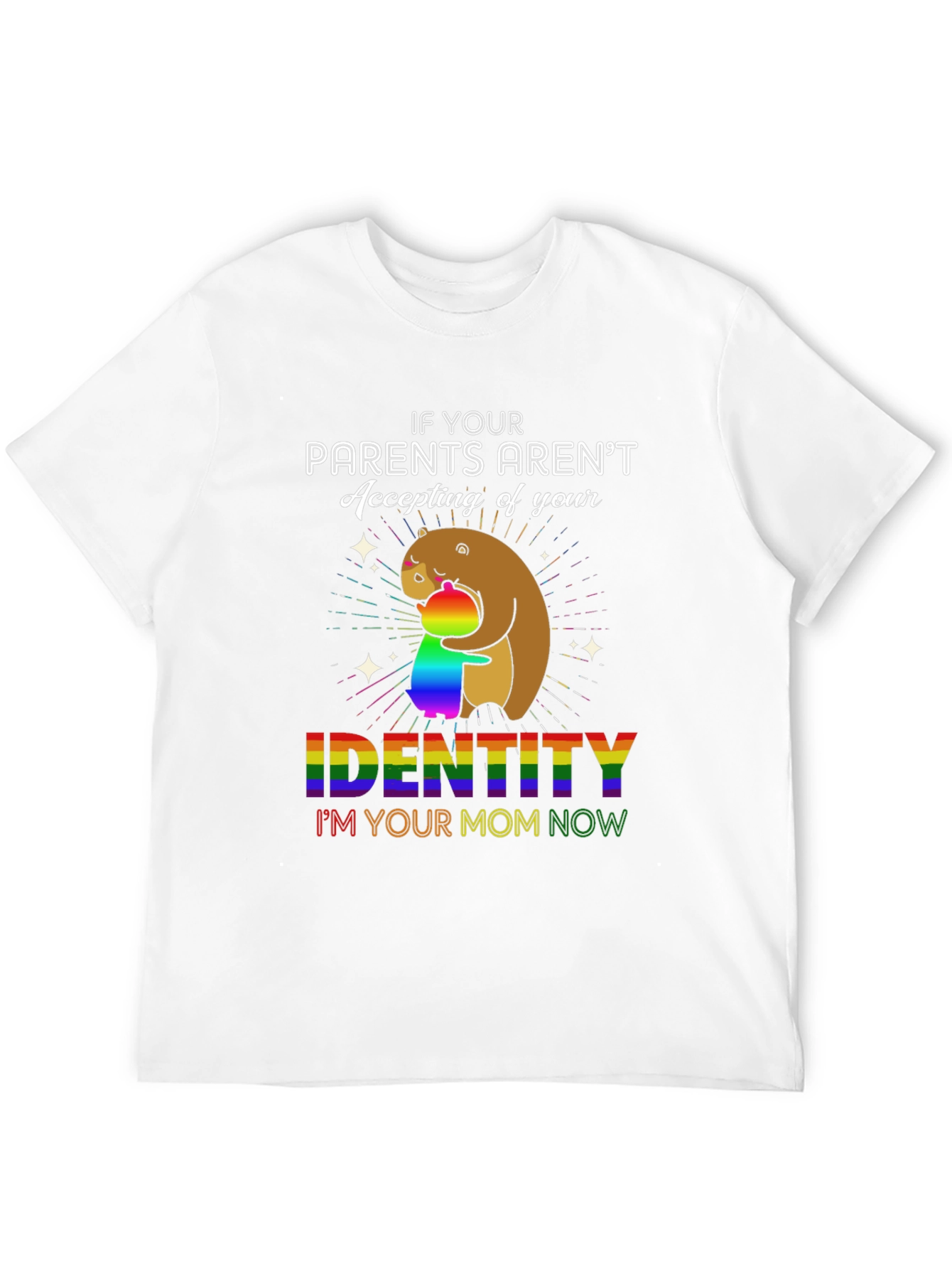 LGBTQ Pride Im Your Mom Now T-Shirt