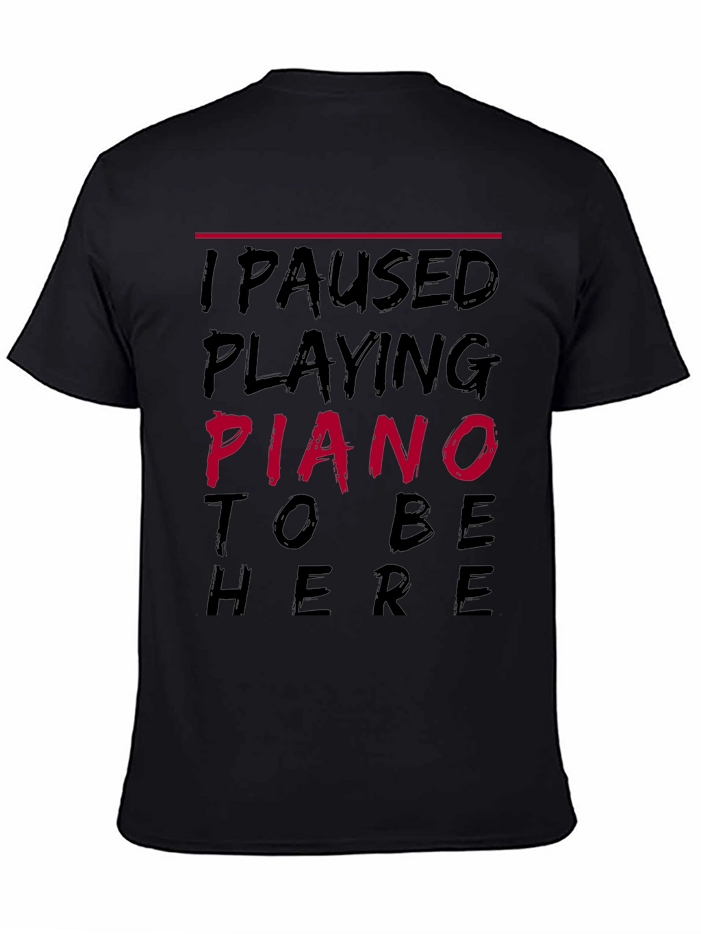 Piano Player Humor T-Shirt