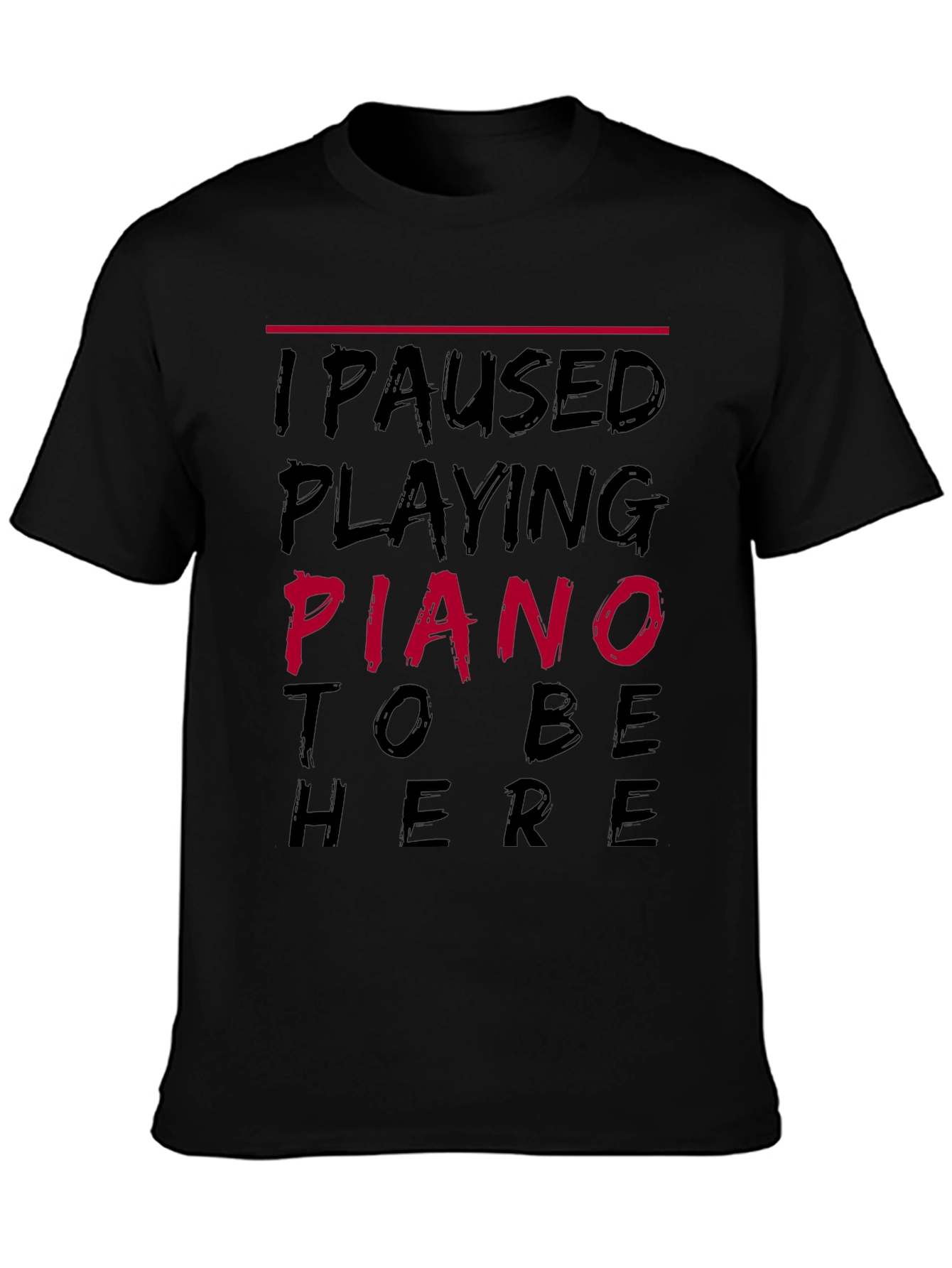 Piano Player Humor T-Shirt