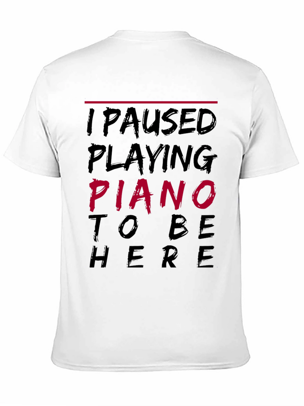 Piano Player Humor T-Shirt
