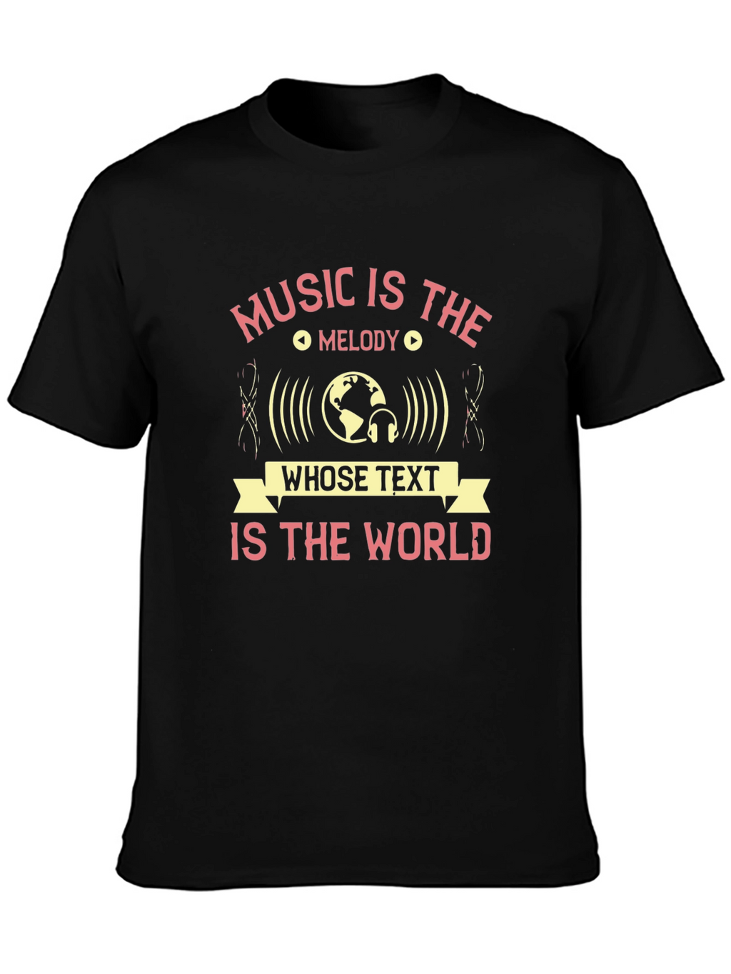 Music Is The Melody T-Shirt