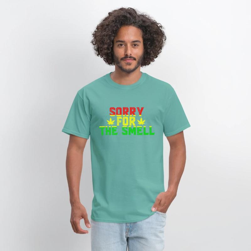 'Sorry for the Smell' Funny Weed Stoner Unisex Tee