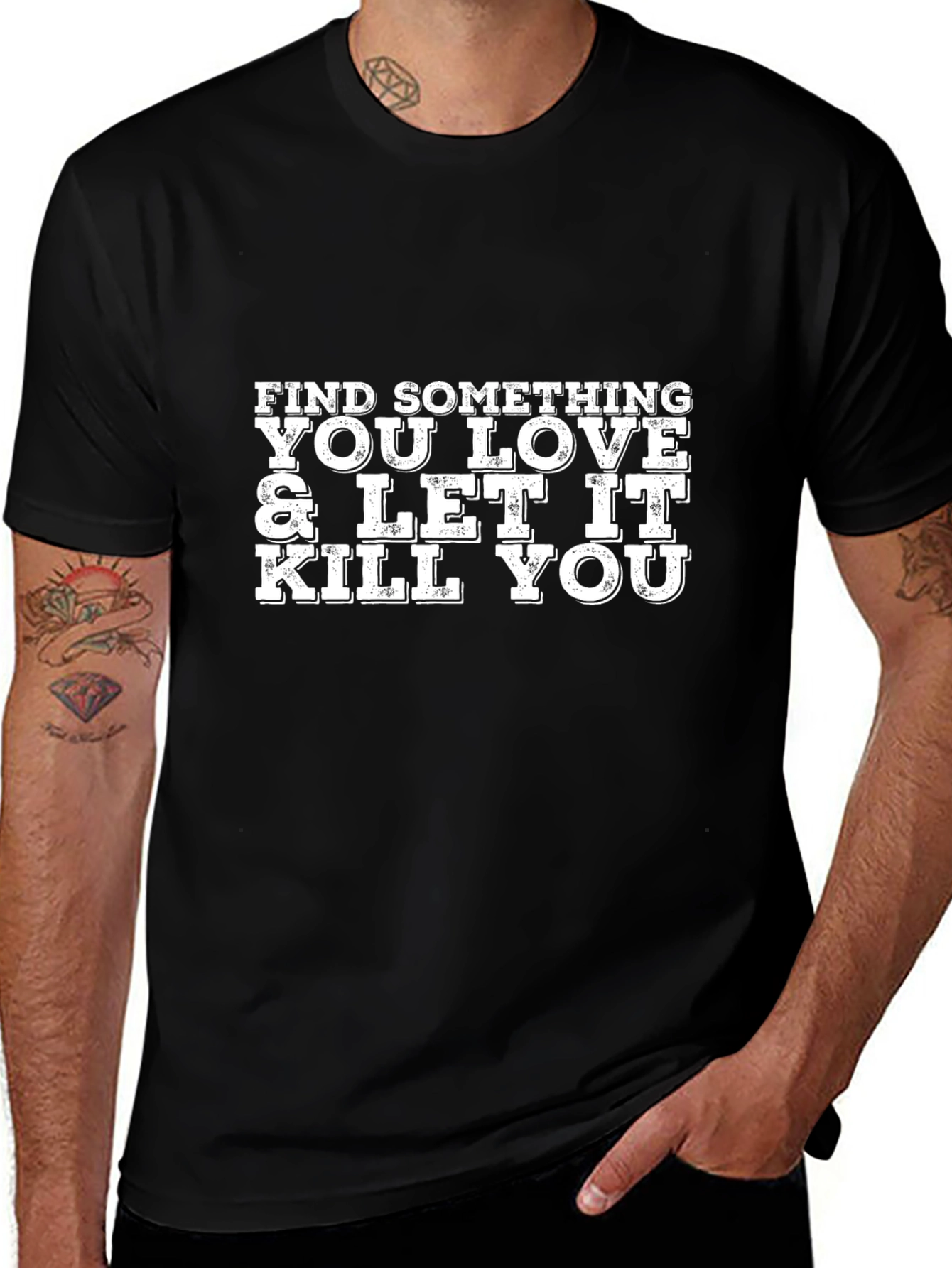 Find Something You Love Graphic T-Shirt