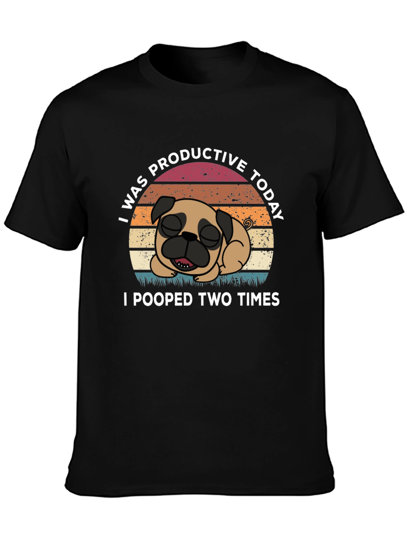 Funny Pug T-Shirt: I Was Productive Today