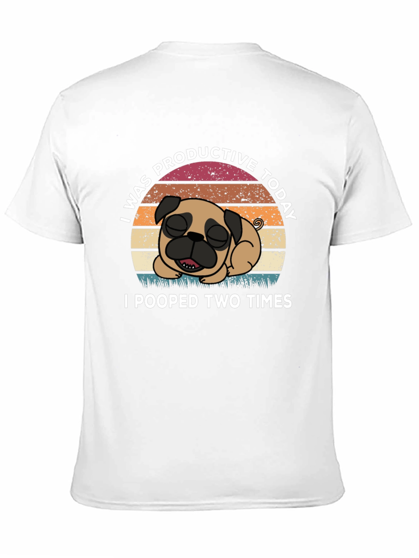 Funny Pug T-Shirt: I Was Productive Today