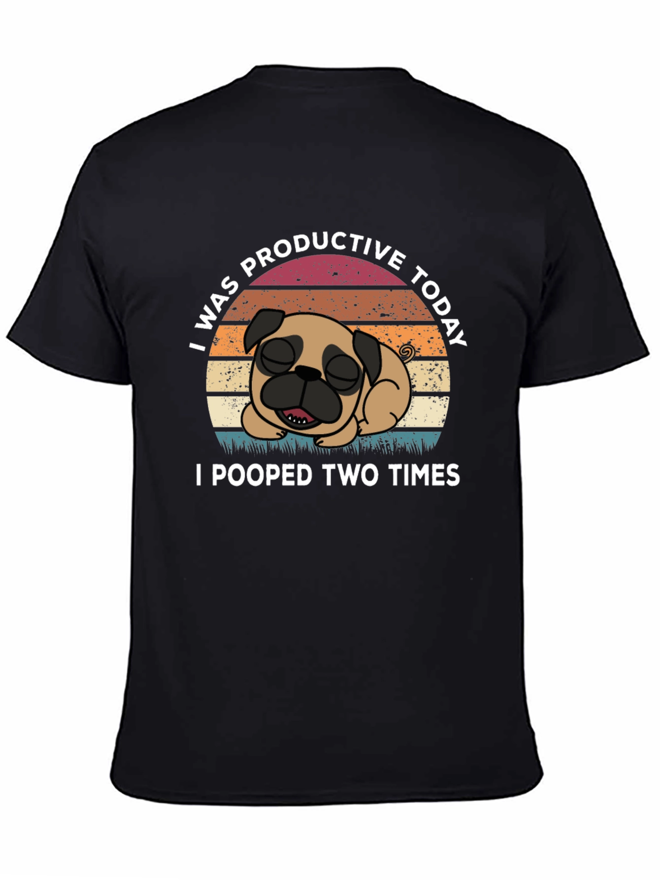 Funny Pug T-Shirt: I Was Productive Today