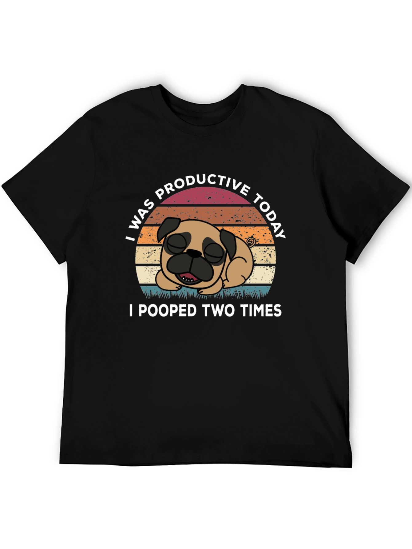 Funny Pug T-Shirt: I Was Productive Today
