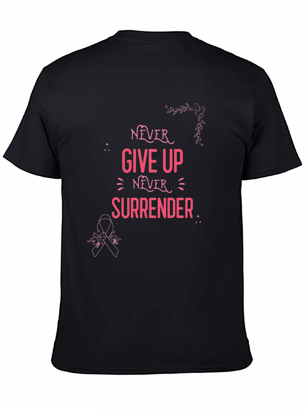 Never Give Up Breast Cancer Awareness T-Shirt