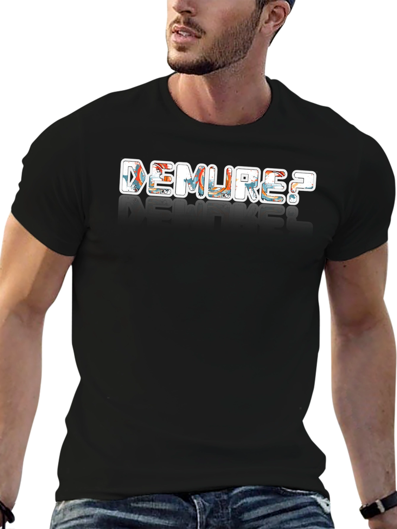 Demure? Graphic Print Black T-Shirt